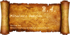 Mihalecz Ambrus névjegykártya